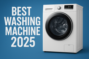 Best Washing Machine 2025
